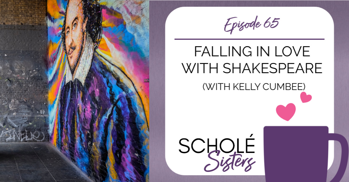 SS #65: Falling in Love with Shakespeare (with Kelly Cumbee!)