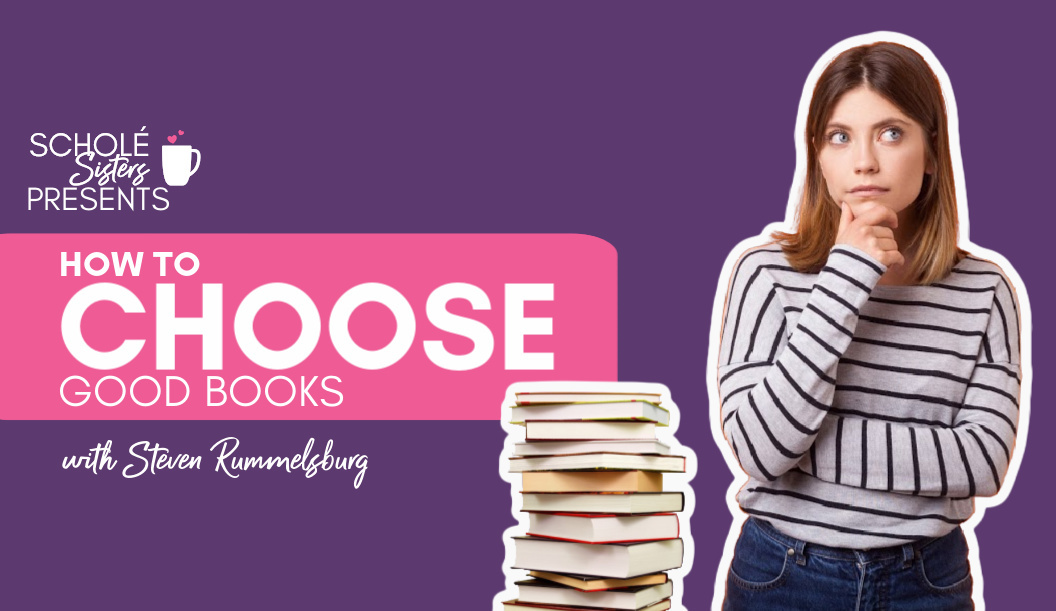 How to Choose Good Books