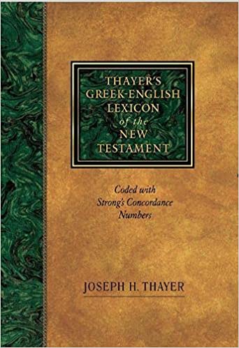 Thayer’s Greek-English Lexicon
