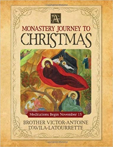 A Monastery Journey to Christmas