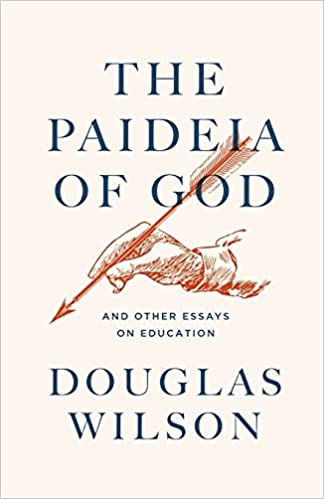 The Paideia of God: And Other Essays on Education