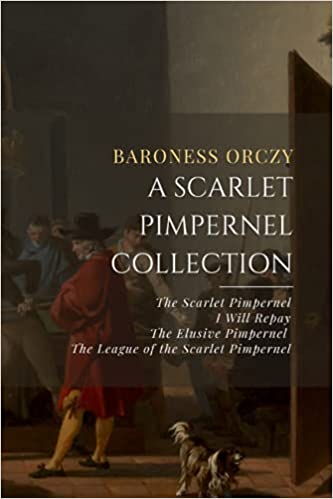 A Scarlet Pimpernel Collection